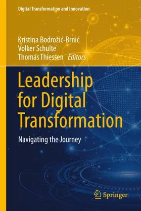 Bodrožic-Brnic / Bodrožic-Brnic / Schulte |  Leadership for Digital Transformation | Buch |  Sack Fachmedien