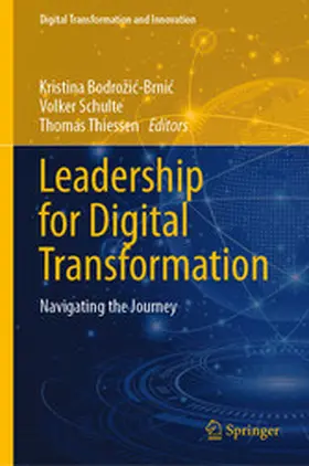 Bodrožic-Brnic / Schulte / Thiessen |  Leadership for Digital Transformation | eBook | Sack Fachmedien