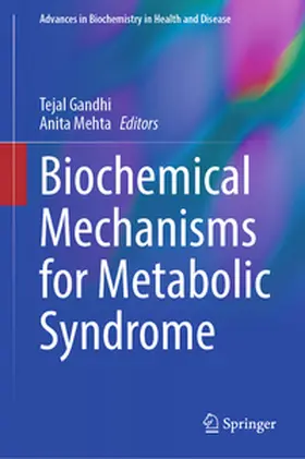 Gandhi / Mehta | Biochemical Mechanisms for Metabolic Syndrome | E-Book | sack.de