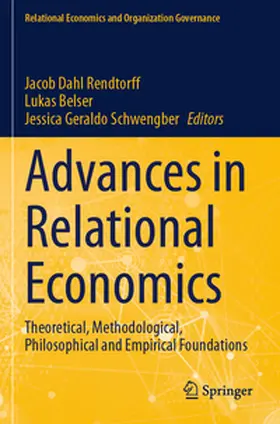 Rendtorff / Belser / Geraldo Schwengber |  Advances in Relational Economics | Buch |  Sack Fachmedien