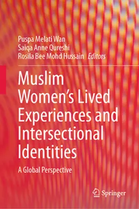 Wan / Qureshi / Hussain |  Muslim Women's Lived Experiences and Intersectional Identities | eBook | Sack Fachmedien