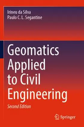 da Silva / Segantine | Geomatics Applied to Civil Engineering | Buch | 978-3-031-75739-6 | www.sack.de