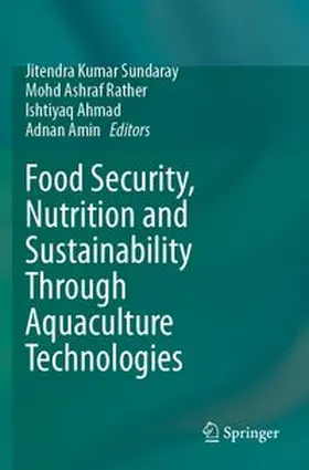 Sundaray / Rather / Ahmad |  Food Security, Nutrition and Sustainability Through Aquaculture Technologies | Buch |  Sack Fachmedien