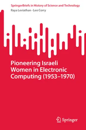Corry / Leviathan |  Pioneering Israeli Women in Electronic Computing (1953-1970) | Buch |  Sack Fachmedien
