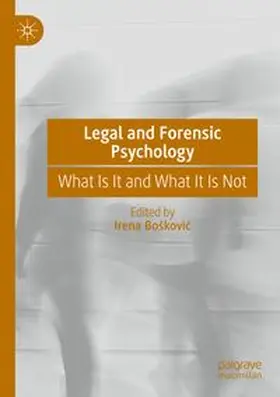 Boškovic | Legal and Forensic Psychology | Buch | 978-3-031-75877-5 | www.sack.de