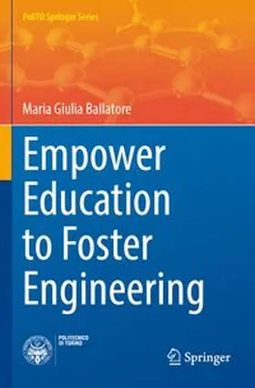 Ballatore |  Empower Education to Foster Engineering | Buch |  Sack Fachmedien