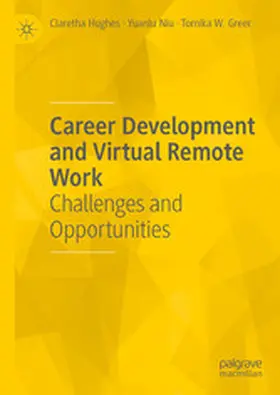 Hughes / Niu / Greer |  Career Development and Virtual Remote Work | eBook | Sack Fachmedien