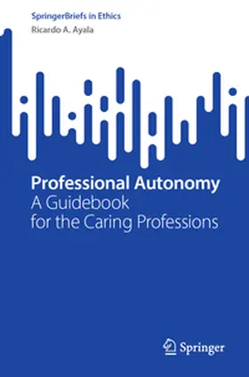 A. Ayala |  Professional Autonomy | eBook | Sack Fachmedien