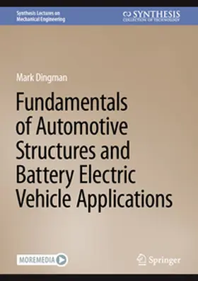 Dingman |  Fundamentals of Automotive Structures and Battery Electric Vehicle Applications | Buch |  Sack Fachmedien