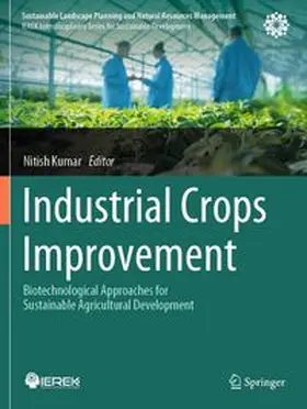 Kumar |  Industrial Crops Improvement | Buch |  Sack Fachmedien