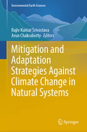 Srivastava / Chakraborty |  Mitigation and Adaptation Strategies Against Climate Change in Natural Systems | eBook | Sack Fachmedien