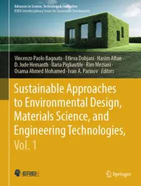 Bagnato / Dobjani / Altan |  Sustainable Approaches to Environmental Design, Materials Science, and Engineering Technologies, Vol. 1 | Buch |  Sack Fachmedien