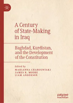Charountaki / R. Moore / Anderson |  A Century of State-Making in Iraq | eBook | Sack Fachmedien