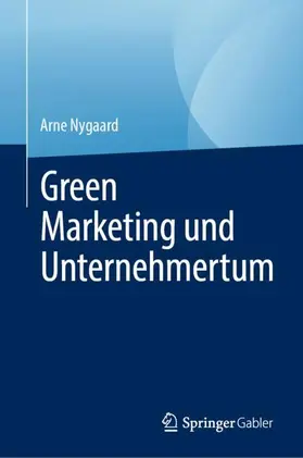 Nygaard |  Green Marketing und Unternehmertum | Buch |  Sack Fachmedien