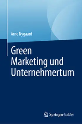 Nygaard |  Green Marketing und Unternehmertum | eBook | Sack Fachmedien