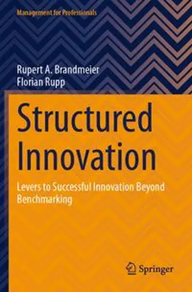 Brandmeier / Rupp |  Structured Innovation | Buch |  Sack Fachmedien