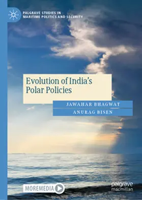 Bisen / Bhagwat |  Evolution of India's Polar Policies | Buch |  Sack Fachmedien
