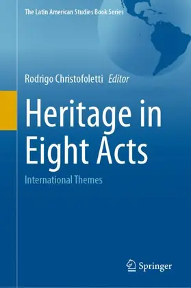 Christofoletti |  Heritage in Eight Acts | Buch |  Sack Fachmedien
