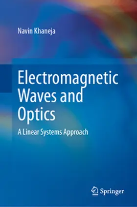 Khaneja |  Electromagnetic Waves and Optics | Buch |  Sack Fachmedien