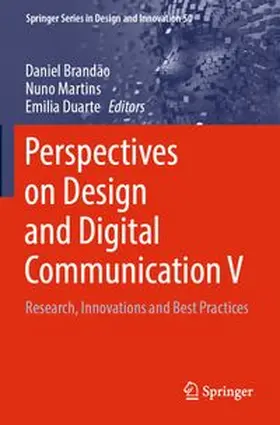 Brandão / Martins / Duarte |  Perspectives on Design and Digital Communication V | Buch |  Sack Fachmedien