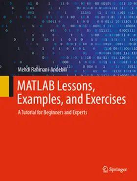 Rahmani-Andebili | MATLAB Lessons, Examples, and Exercises | E-Book | www.sack.de