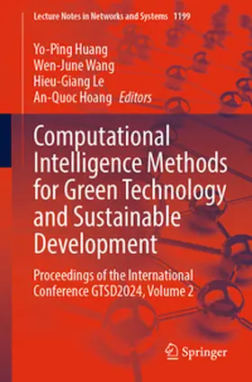 Huang / Wang / Le |  Computational Intelligence Methods for Green Technology and Sustainable Development | eBook | Sack Fachmedien