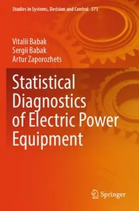 Babak / Zaporozhets |  Statistical Diagnostics of Electric Power Equipment | Buch |  Sack Fachmedien
