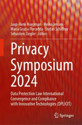 Hoepman / Jensen / Ziegler | Privacy Symposium 2024 | Buch | 978-3-031-76264-2 | sack.de