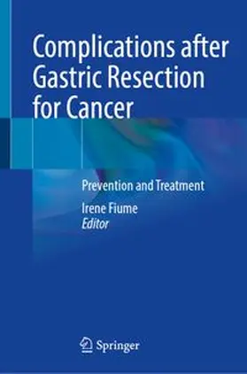 Fiume | Complications after Gastric Resection for Cancer | Buch | 978-3-031-76323-6 | www.sack.de