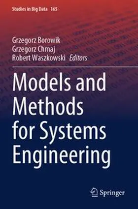 Borowik / Chmaj / Waszkowski |  Models and Methods for Systems Engineering | Buch |  Sack Fachmedien