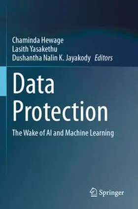 Hewage / Yasakethu / Jayakody | Data Protection | Buch | 978-3-031-76475-2 | www.sack.de