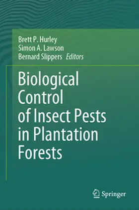 Hurley / Slippers / Lawson |  Biological Control of Insect Pests in Plantation Forests | Buch |  Sack Fachmedien
