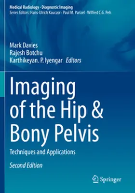 Davies / Botchu / Iyengar |  Imaging of the Hip & Bony Pelvis | Buch |  Sack Fachmedien
