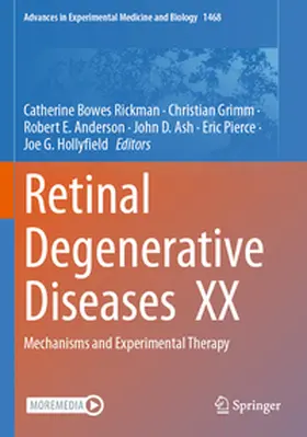 Bowes Rickman / Grimm / Anderson |  Retinal Degenerative Diseases XX | Buch |  Sack Fachmedien