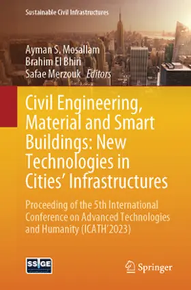 Mosallam / El Bhiri / Merzouk |  Civil Engineering, Material and Smart Buildings: New Technologies in Cities' Infrastructures | eBook | Sack Fachmedien
