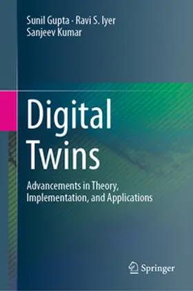 Gupta / Kumar / Iyer |  Digital Twins | Buch |  Sack Fachmedien