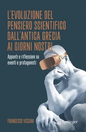 Vissani |  L'evoluzione del pensiero scientifico dall'antica Grecia ai giorni nostri | Buch |  Sack Fachmedien