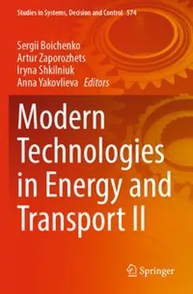 Boichenko / Zaporozhets / Shkilniuk |  Modern Technologies in Energy and Transport II | Buch |  Sack Fachmedien