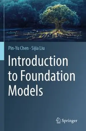 Chen / Liu | Introduction to Foundation Models | Buch | 978-3-031-76772-2 | www.sack.de