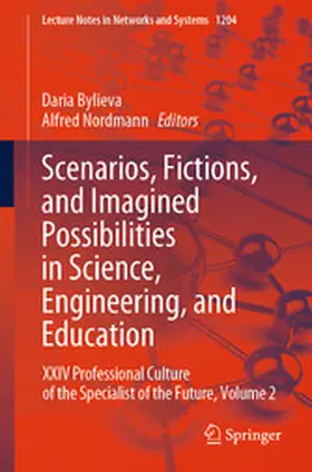 Bylieva / Nordmann | Scenarios, Fictions, and Imagined Possibilities in Science, Engineering, and Education | E-Book | www.sack.de