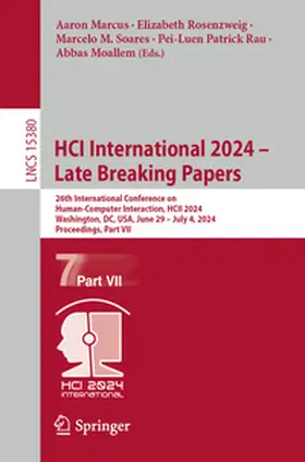 Marcus / Rosenzweig / Soares |  HCI International 2024 – Late Breaking Papers | eBook | Sack Fachmedien