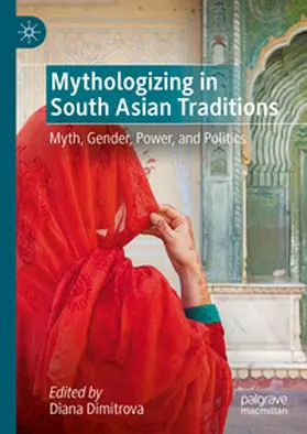 Dimitrova |  Mythologizing in South Asian Traditions | Buch |  Sack Fachmedien