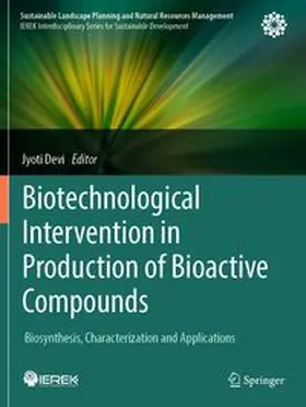 Devi | Biotechnological Intervention in Production of Bioactive Compounds | Buch | 978-3-031-76861-3 | www.sack.de