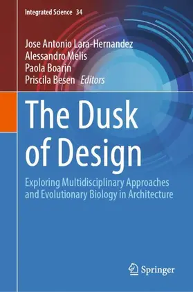 Lara-Hernandez / Besen / Melis |  The Dusk of Design | Buch |  Sack Fachmedien