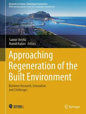 Rabiei / Shtylla |  Approaching Regeneration of the Built Environment | Buch |  Sack Fachmedien