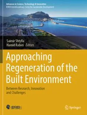 Shtylla / Rabiei | Approaching Regeneration of the Built Environment | Buch | 978-3-031-76896-5 | www.sack.de