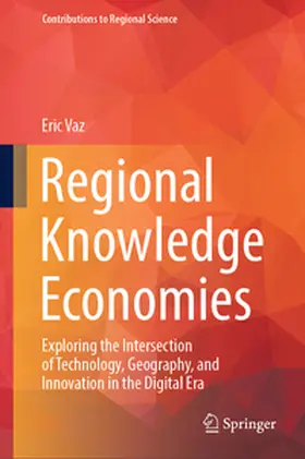 Vaz |  Regional Knowledge Economies | eBook | Sack Fachmedien