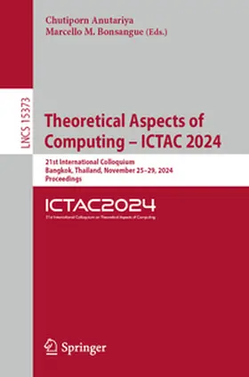 Anutariya / Bonsangue | Theoretical Aspects of Computing – ICTAC 2024 | E-Book | sack.de