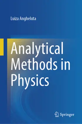 Angheluta |  Analytical Methods in Physics | Buch |  Sack Fachmedien