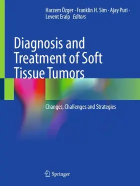 Özger / Eralp / Sim |  Diagnosis and Treatment of Soft Tissue Tumors | Buch |  Sack Fachmedien